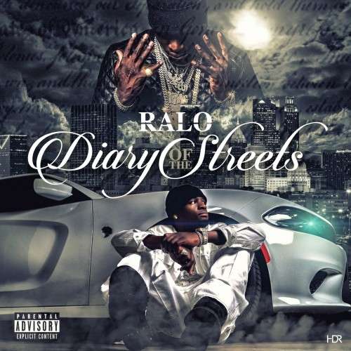Ralo - Diary Of The Streets (Hosted By Young Scooter)
