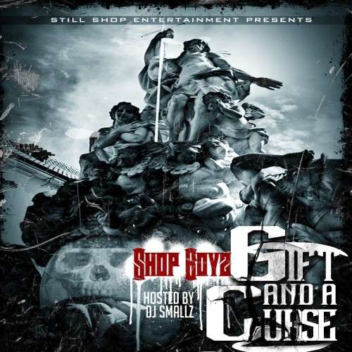 Shop Boyz - Gift And A Curse