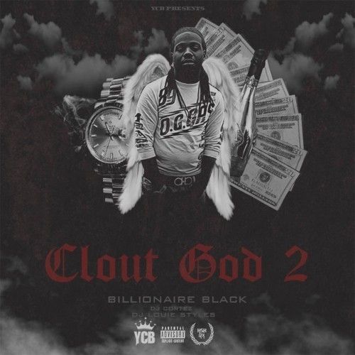 Clout God 2 - Billionaire Black (DJ Cortez, DJ Louie Styles)