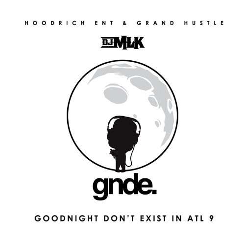 Various Artists - GoodNight Don't Exist In ATL 9