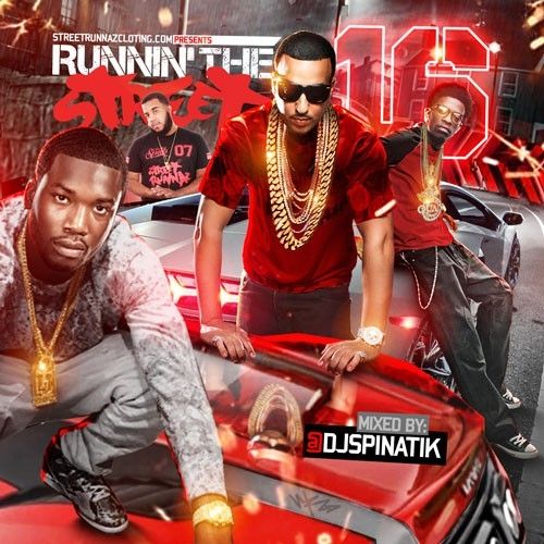 Runnin The Street 16 - DJ Spinatik