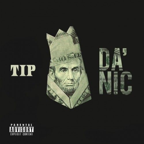 Da' Nic EP - T.I. (Grand Hustle)