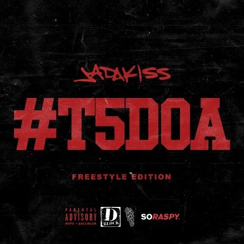 #T5DOA - Jadakiss (WalkLikeUs)