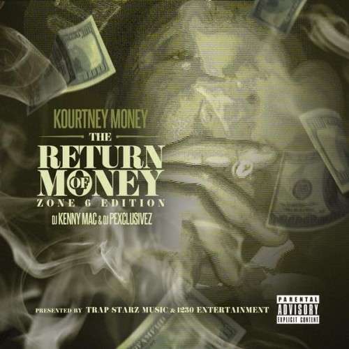 Kourtney Money - The Return Of Money (Zone 6 Edition)