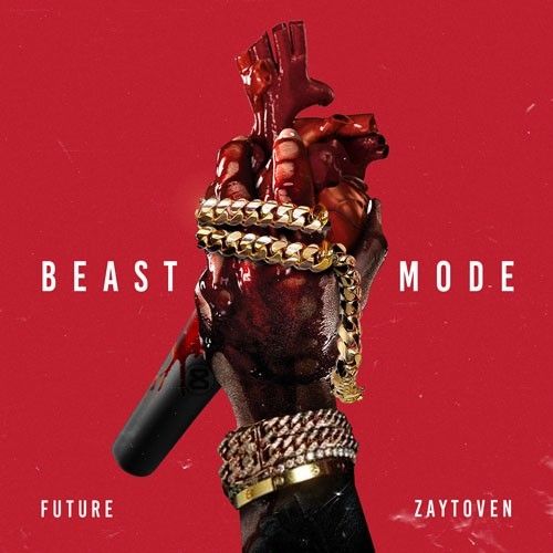 Beast Mode - Future (Freebandz)