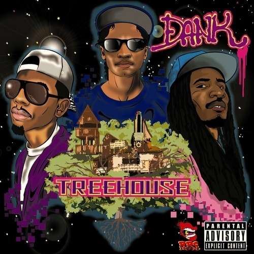 D.A.N.K. - Treehouse