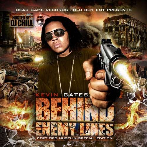 Kevin Gates - Behind Enemy Lines