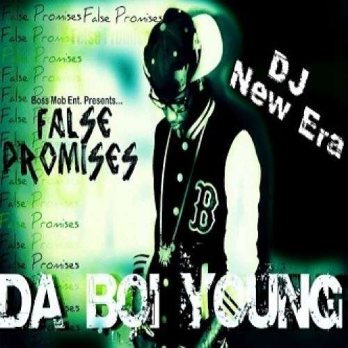 Da Boi Young - False Promises