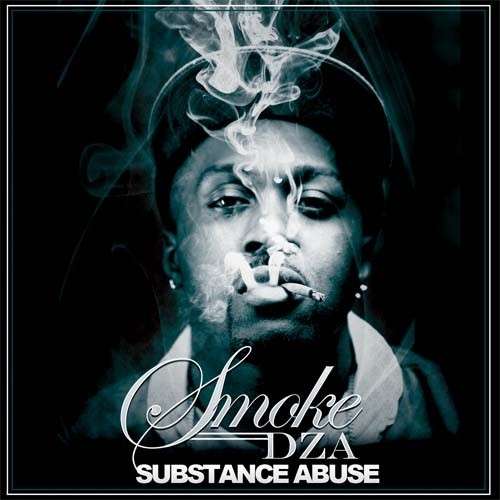 Smoke Dza - Substance Abuse