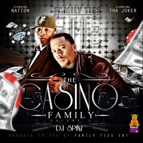 The Casino Family - Nation & Tha Joker (DJ Spinz)