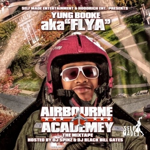 Airbourne Academy - Yung Booke (DJ Spinz, Black Bill Gates)