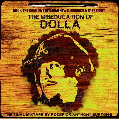 The Miseducation Of Dolla - Dolla (DJ Shabazz)