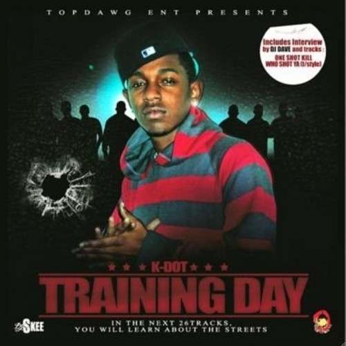 K-Dot (Kendrick Lamar) - Training Day