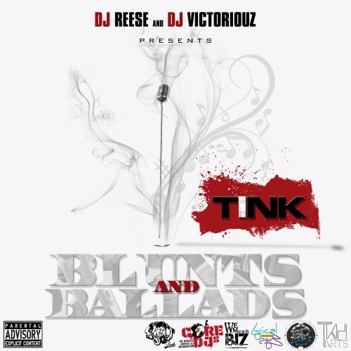 Blunts & Ballads - Tink (DJ Reese, DJ Victoriouz)
