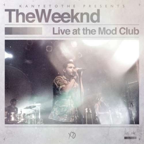The Weeknd - Live At The Mod Club