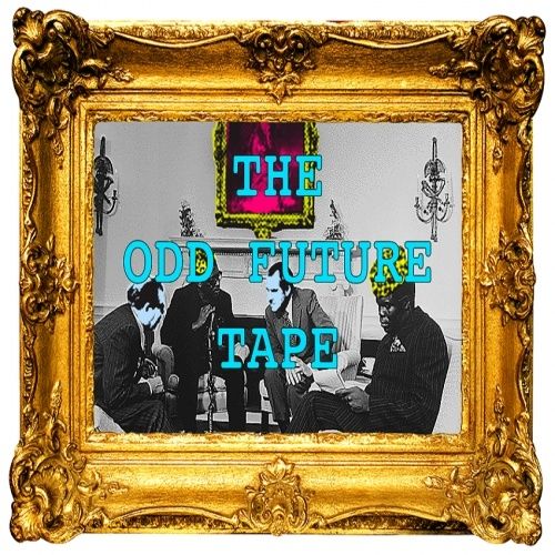 The Odd Future Tape - 