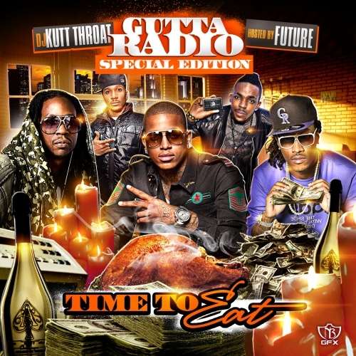 Various Artists - Gutta Radio: Time To Eat (Hosted By Future)