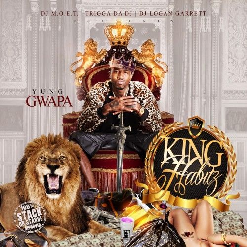 King Habitz - Yung Gwapa (Trigga Da Dj, DJ Logan Garrett, Stack Or Starve)