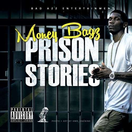 Money Bagz - Prison Stories