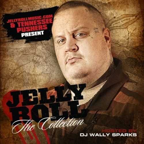 The Collection - Jelly Roll (DJ Wally Sparks)