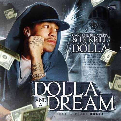 Dolla - Dolla And A Dream