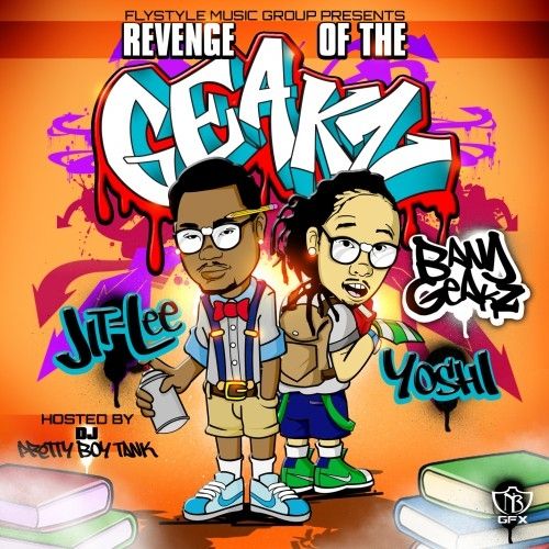 Revenge Of The Geakz - Band Geakz (DJ Pretty Boy Tank)