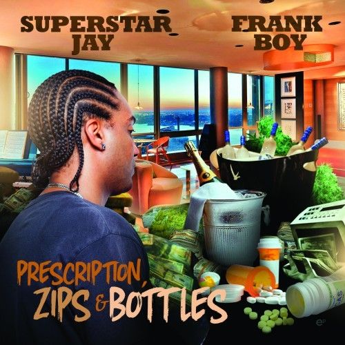 Prescription Zips & Bottles - Frank Boy (Superstar Jay)