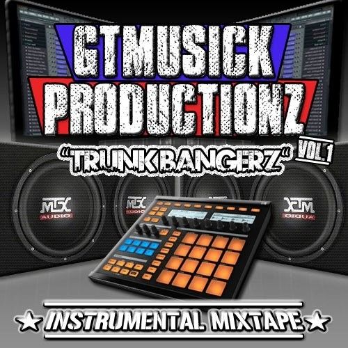Trunk Bangerz (Instrumentals) - GT Musick (DJ 864)
