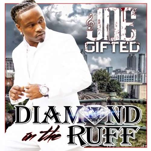 Joe Gifted - Diamond In The Ruff