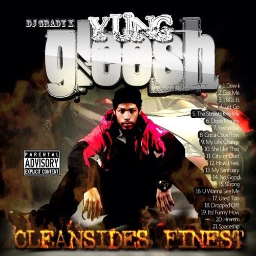Cleansides Finest - Yung Gleesh (DJ Grady)