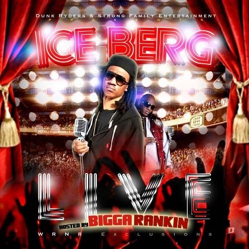Live - Ice Berg (Bigga Rankin)