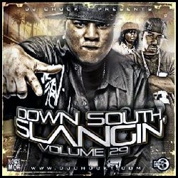 Down South Slangin', Vol. 29 - DJ Chuck T