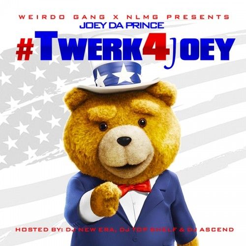 #Twerk4Joey - Joey Da Prince (DJ New Era)