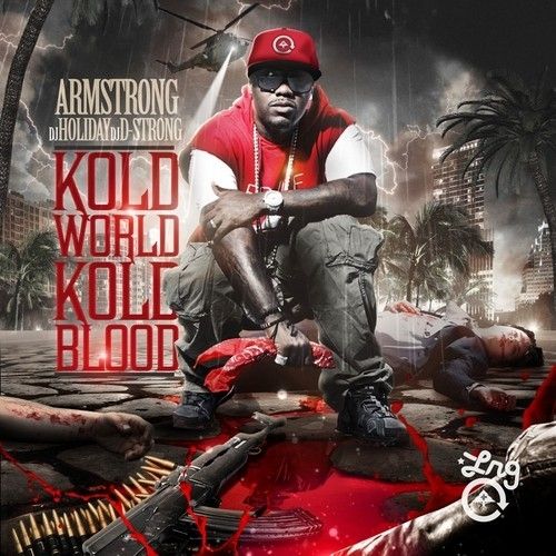 Kold World Kold Blood - Armstrong (DJ Holiday, DJ D-Strong)