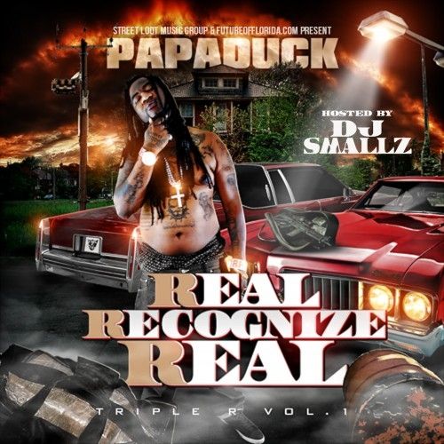 Real Recognize Real - Papa Duck (DJ Smallz)