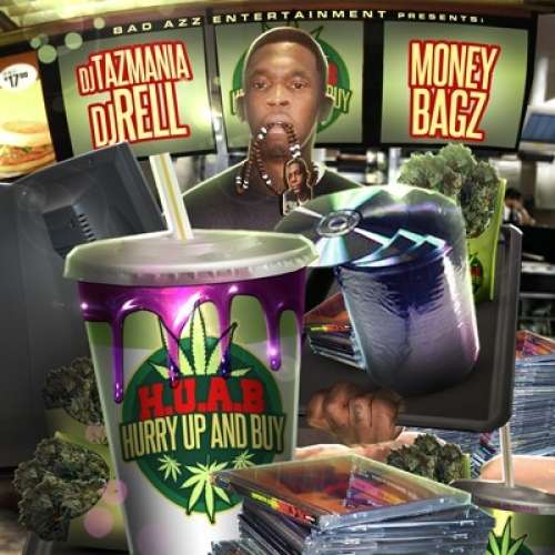 Money Bagz - Hurry Up And Buy
