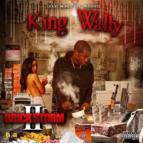 Brick Storm 2 - King Wally (DJ Boss Chic)