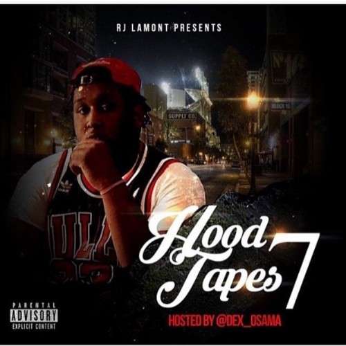 Various Artists - Hood Tapes 7 (Hosted By Dex Osama)