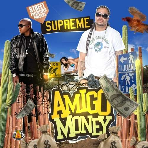 Supreme - Amigo Money (Hosted By Jadakiss)