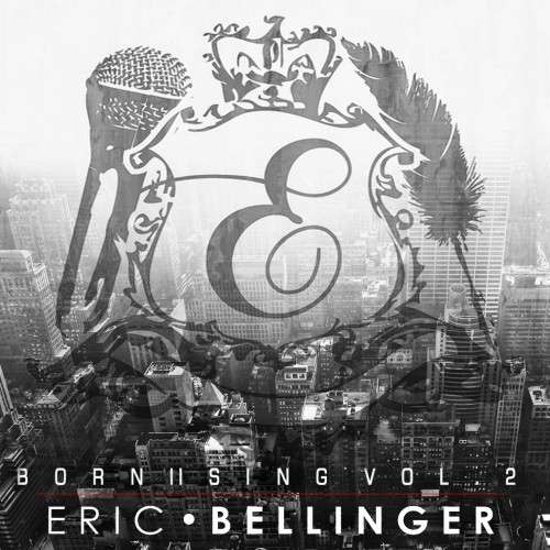 Eric Bellinger - Born II Sing 2