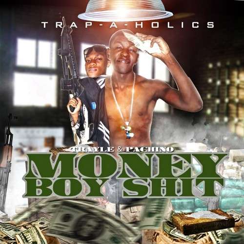 Trayle & Pachinop - Money Boy Shit