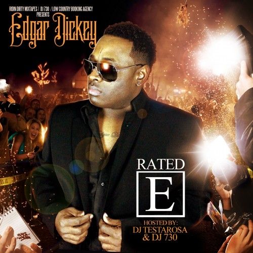 Rated E - Edgar Dickey (DJ Testarosa)