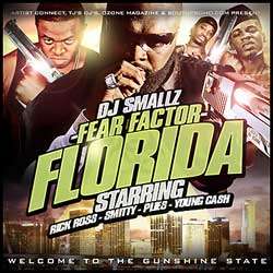 Various Artists - Fear Factor Florida: Welcome To The Gunshine State (Starring Rick Ross, Smitty, Plies, Young Cash)