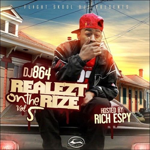 Realezt On The Rize 5 (Hosted By Rich Espy) - DJ 864