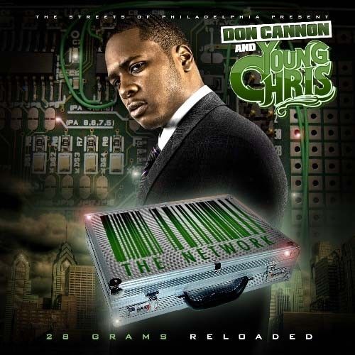 The Network - Young Chris (DJ Don Cannon)