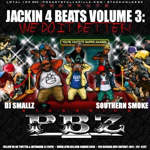 PBZ - Jackin 4 Beats Vol. 3: We Do It Better!