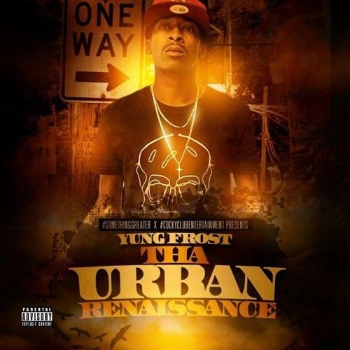 Tha Urban Renaissance - Yung Frost (DJ Suspence)