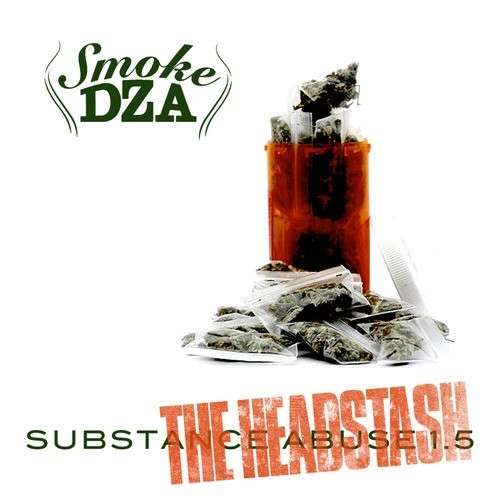Smoke Dza - Substance Abuse 1.5 (The Headstash)