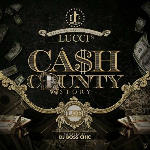 Lucci - Cash County Story