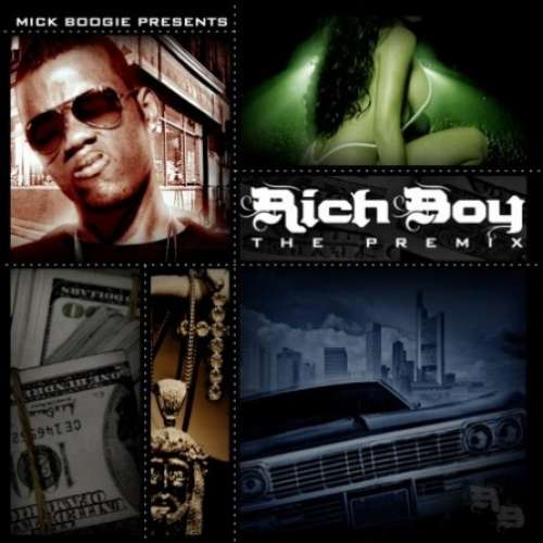 Rich Boy - The Premix